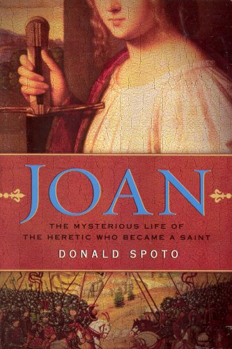 Joan the Mysterious Life of the Heretic Whot Be... 0739490028 Book Cover