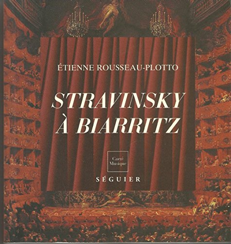 Stravinsky à Biarritz, 1921-1924