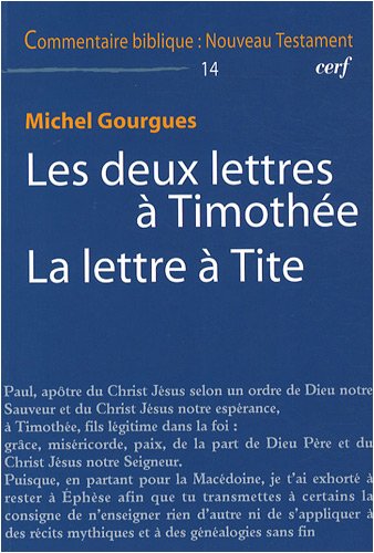 Les  deux lettres à Timothée, la Lettre à Tite