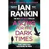 A Song for the Dark Times: From the iconic #1 bestselling author of IN A HOUSE OF LIES (Inspector Rebus series, 23)