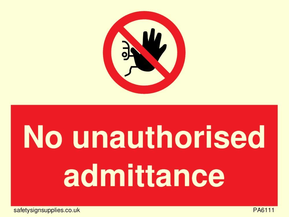 No unauthorised admittance