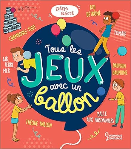 Book's Cover of Tous les jeux avec un ballon