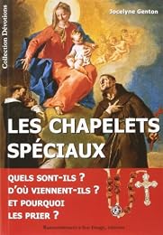 Les  chapelets spéciaux