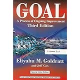 The Goal: A Process of Ongoing Improvement - Third Edition