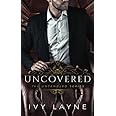 Uncovered (The Untangled Series)