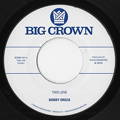 Album Art for This Love / Should I Take You Home by Bobby Oroza