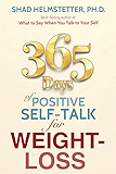 365 Days of Positive Self-Talk for Weight-Loss