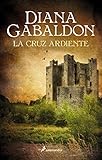 La cruz ardiente (Outlander V) (Spanish Edition) by Diana Gabaldon