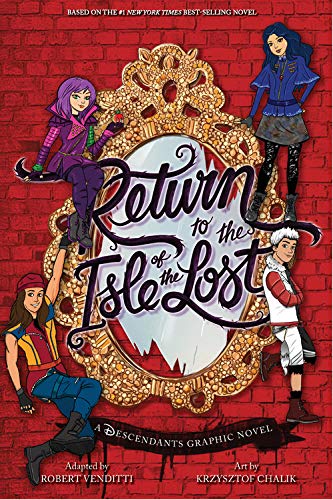 Return to the Isle of the Lost: The Graphic Novel (The Descendants)