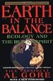 Earth in the Balance: Ecology and the Human Spirit (Plume)