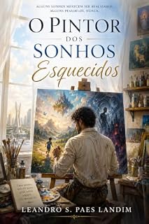 Livro O Pintor dos Sonhos Esquecidos (Ecos do Esquecimento Livro 5)
