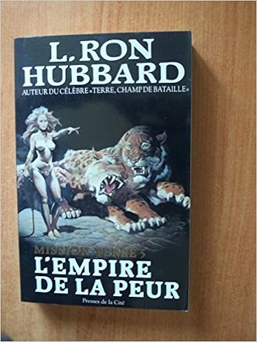 Amazon Fr Mission Terre Tome 5 L Empire De La Peur Hubbard L Ron Livres Amazon Fr Mission Terre Tome 5 L Empire De La Peur Hubbard L Ron Livres
