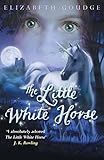 Front cover for the book The Little White Horse by Elizabeth Goudge
