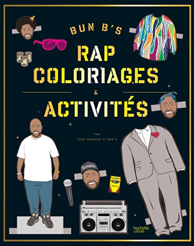 Bun B's, Rap coloriages et activités