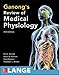 Ganong's Review of Medical Physiology, Twenty-Fifth Edition (Lange Medical Book)