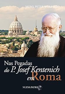 Livro Nas pegadas do P. Josef Kentenich em Roma