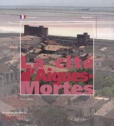 La  cité d'Aigues-Mortes
