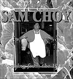 With Sam Choy: Cooking from the Heart by 