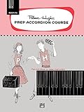 Palmer-Hughes Prep Accordion Course, Bk 2A: For Individual or Class Instruction (Palmer-Hughes Accordion Course)
