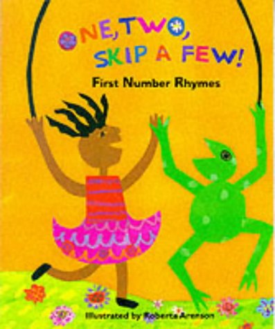 One, Two, Skip a Few! First Number Rhymes 0439082773 Book Cover