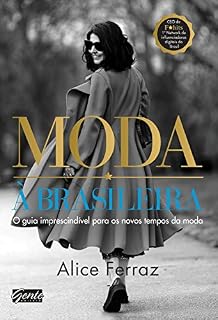 Livro Moda à brasileira: O guia imprescindível para os novos tempos da moda