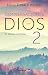 Conversaciones con Dios 2: Siga disfrutando de una experiencia extraordinaria / Conversations With G by Neale Donald Walsch