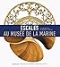 Escales au musée de la Marine by 