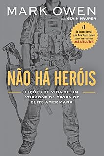 Livro Não há heróis: Lições de vida de um atirador da tropa de elite americana