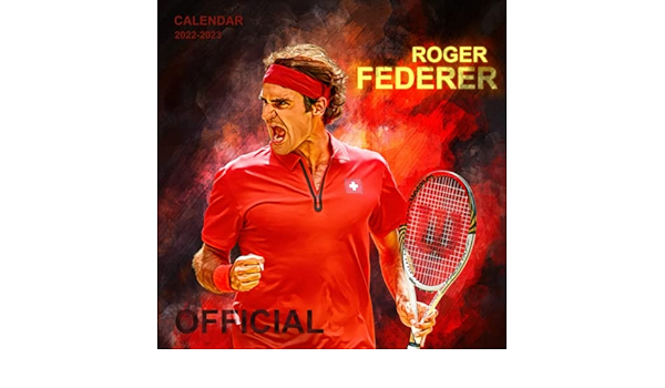 Federer Calendrier 2023 Roger Federer Calendar 2022: Official Sport Calendar 2022 – 18 Months – Big  Size 17"X11". Roger Federer Planner For All Fans Kids Boys. Kalendar  Calendario Calendrier 18 Monthy.: Calender, Roger Federer: 9798795224565:  Amazon.com: Books