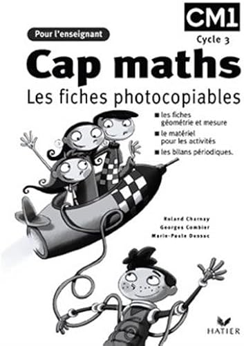 Download CM1 : Cap Maths. Les fiches photocopiables PDF