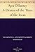 Apu Ollantay A Drama of the Time of the Incas by