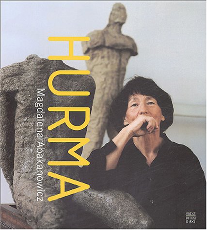 Télécharger Magdalena Abakanowicz - Hurma Livre PDF Gratuit