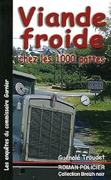 Viande froide chez les 1000 pattes