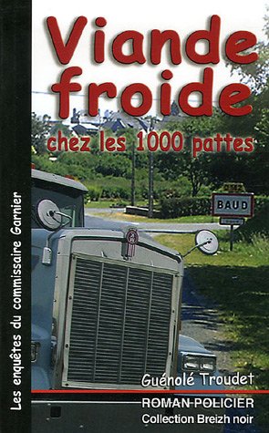 Viande froide chez les 1000 pattes