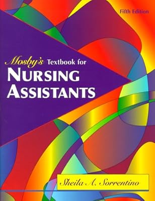 Mosby's Textbook for Nursing Assistants - Soft Cover Version, 5e