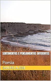 Livro Sentimentos e pensamentos diferentes: Poesia