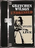 Gretchen Wilson Album: «Gretchen Wilson: Undressed» (Front side)