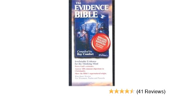 The Evidence Bible Irrefutable Evidence For The Thinking Mind