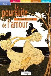 La  poursuite de l'amour