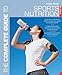The Complete Guide to Sports Nutrition: 8th edition (Complete Guides)