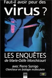 Faut-il avoir peur des virus ?