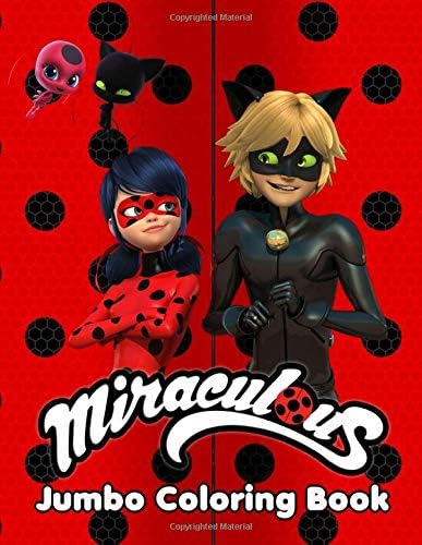 Miraculous JUMBO Coloring Book: EXCLUSIVE ILLUSTRATIONS | AGES 2-6 | Coloring Book For Kids