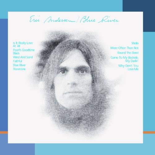 Eric Andersen - Blue River (4.44) Lyrics - Zortam Music