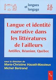 Langue et identité narrative dans les littératures de l'ailleurs