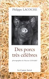 Des  porcs très célèbres