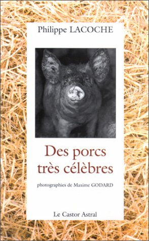 Des  porcs très célèbres