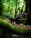 La vie de la forêt by 