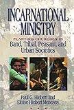 Incarnational Ministry by Paul G Hiebert
