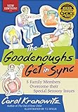The Goodenoughs Get in Sync: 5 Family Members Overcome their Special Sensory Issues