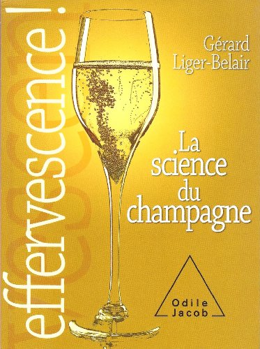 Download Effervescence : La science du champagne